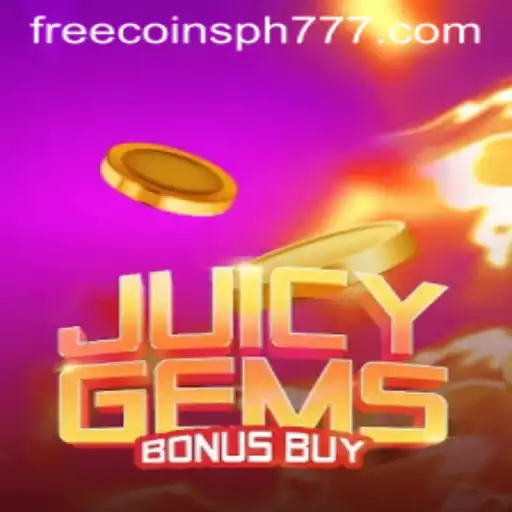 Exploring the Thrills of JuicyGemsBonusBuy and Unlocking PH777 Free Coins