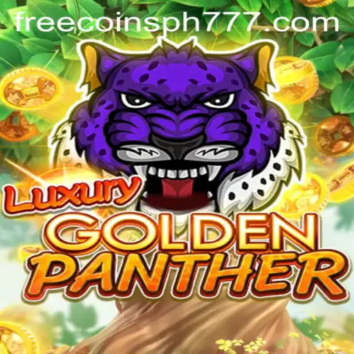 Exploring the Thrilling World of LUXURYGOLDENPANTHER and the Allure of PH777 Free Coins